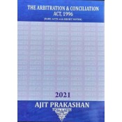 Ajit Prakashan's The Arbitration & Conciliation Act, 1996 (ADR: Bare Acts with Short Notes) 